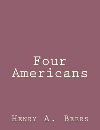 Carte Four Americans Henry A Beers