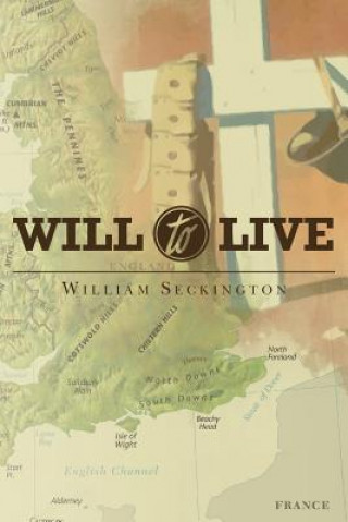 Knjiga Will To Live William Seckington