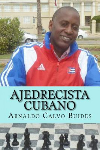 Książka Ajedrecista Cubano Sr Arnaldo Calvo Buides