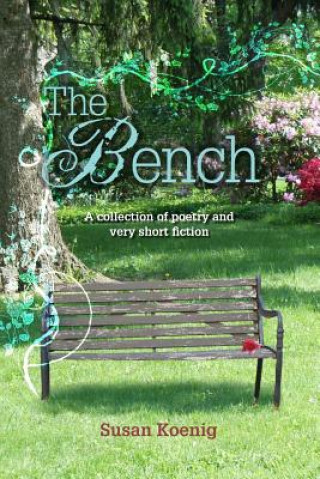 Knjiga The Bench Susan Koenig