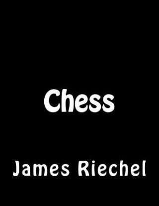 Książka Chess James Alan Riechel