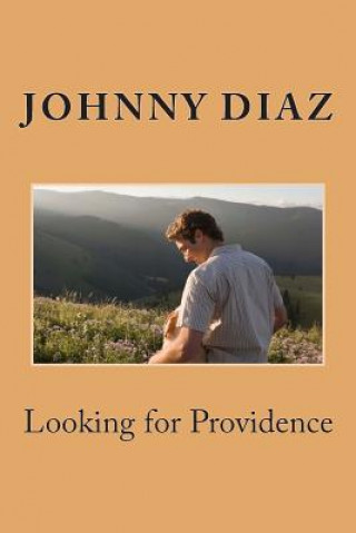 Knjiga Looking for Providence Johnny Diaz