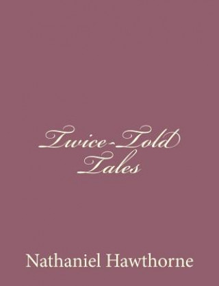Carte Twice-Told Tales Nathaniel Hawthorne