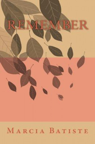 Knjiga Remember Marcia Batiste Smith Wilson
