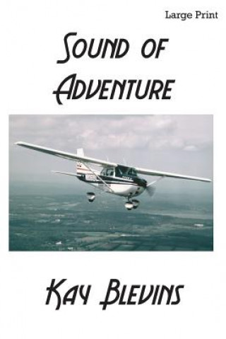 Carte Sound Of Adventure Kay Blevins