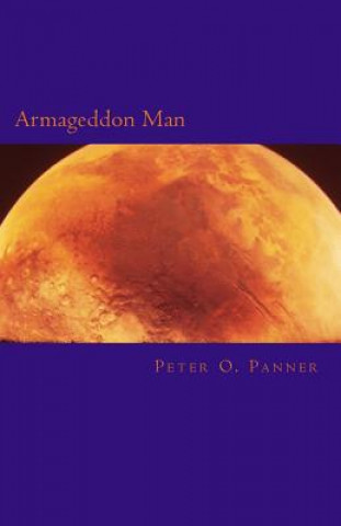 Carte Armageddon Man Peter O Panner