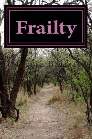 Kniha Frailty Marcia Batiste