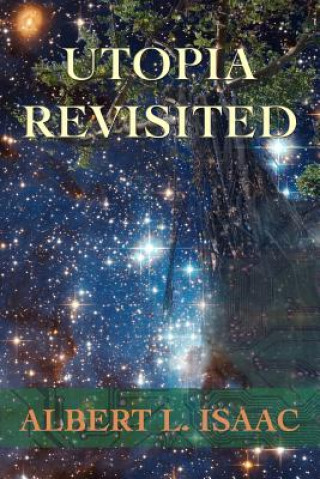 Knjiga Utopia Revisited Albert L Isaac