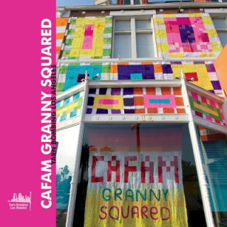 Knjiga CAFAM Granny Squared Yarn Bombing Los Angeles
