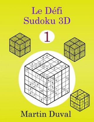 Книга Le Defi Sudoku 3D vol 1 Martin Duval