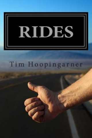 Knjiga Rides Tim Hoopingarner