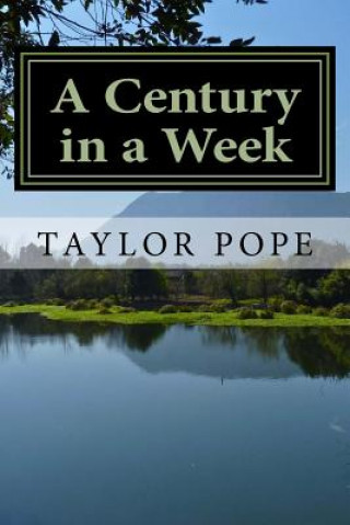 Carte A Century in a Week Taylor Pope