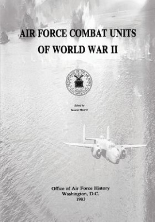 Carte Air Force Combat Units of World War II Department of the Air Force