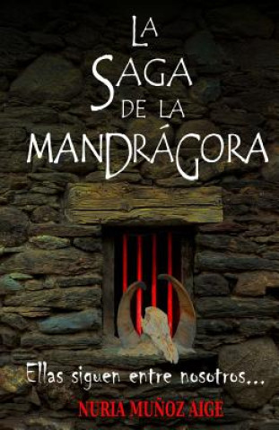 Livre saga de la mandragora Nuria Munoz Aige