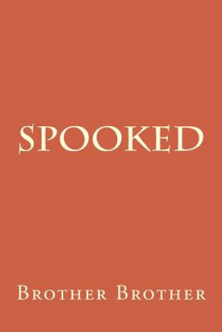 Book Spooked Brother Brother