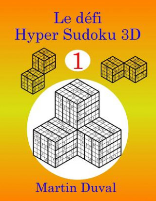 Kniha Le Defi Hyper Sudoku 3D v 1 Martin Duval