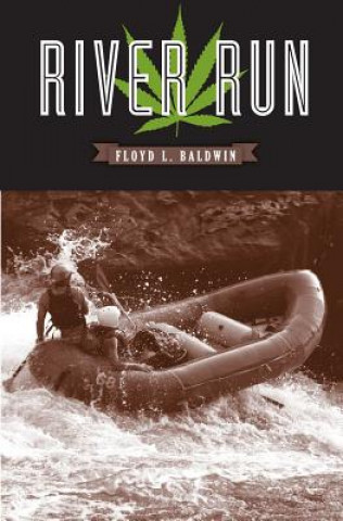 Carte River Run Floyd L Baldwin