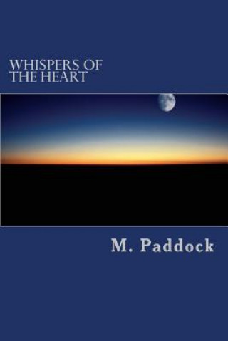 Kniha Whispers of the Heart Michael D Paddock