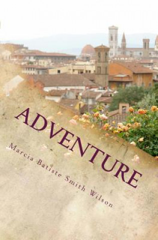 Knjiga Adventure Marcia Batiste Smith Wilson