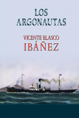 Libro Los argonautas Vicente Blasco Ibanez