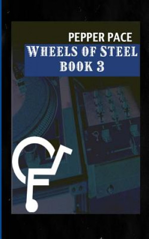 Carte Wheels of Steel Book 3 Pepper Pace
