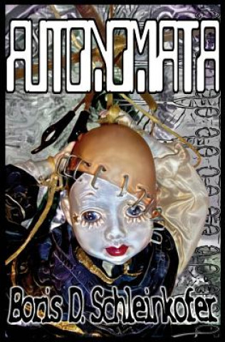 Βιβλίο Autonomata Boris D Schleinkofer