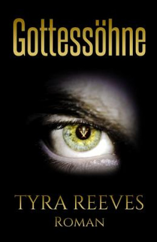 Knjiga Gottessoehne Tyra Reeves