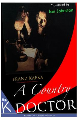 Kniha A Country Doctor Franz Kafka