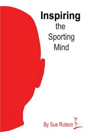 Carte Inspiring the Sporting Mind Sue Rutson