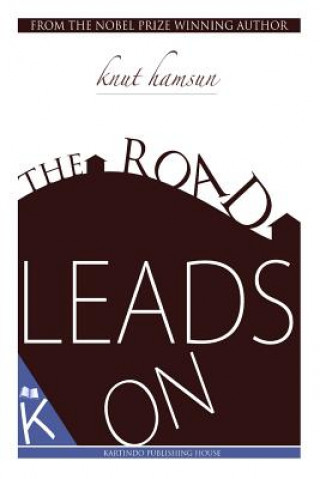 Buch The Road Leads On Knut Hamsun