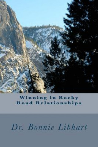 Knjiga Winning in Rocky Road Relationships Lindsey Harris