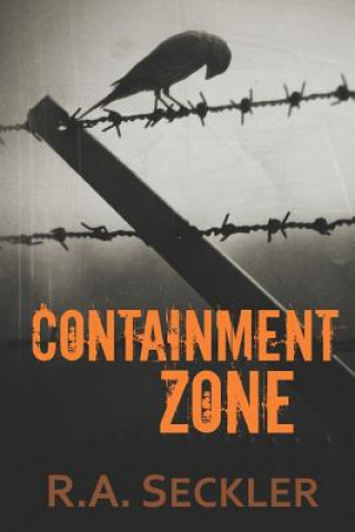 Knjiga Containment Zone R a Seckler