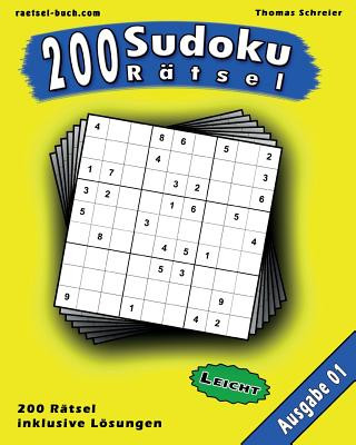 Książka 200 leichte Zahlen-Sudoku 01: 200 leichte 9x9 Sudoku mit Lösungen, Ausgabe 01 Thomas Schreier