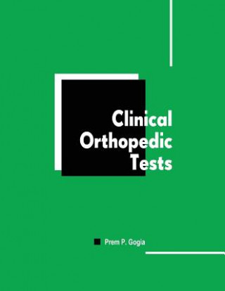 Kniha Clinical Orthopedic Tests Prem P Gogia MD Dpt