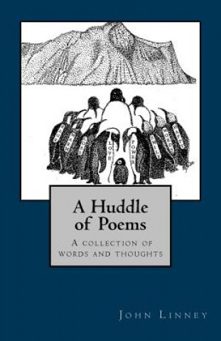 Kniha A Huddle of Poems: Collection of Words and Thoughts John Linney