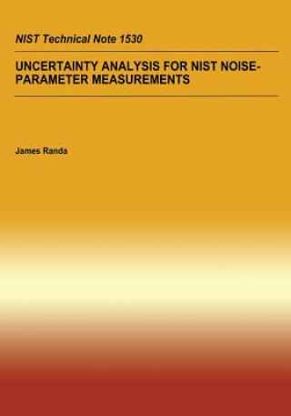 Carte Uncertainty Analysis For NIST Noise-Parameter Measurement U S Department of Commerce
