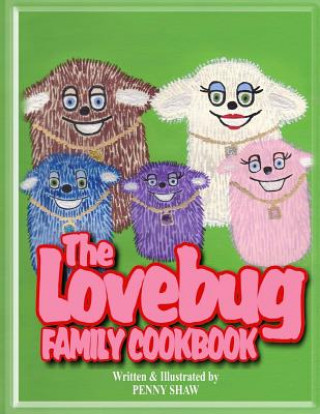 Könyv Lovebug Family Cookbook Penny Shaw