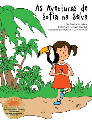 Książka As Aventuras de Sofia na Selva Giselle Shardlow