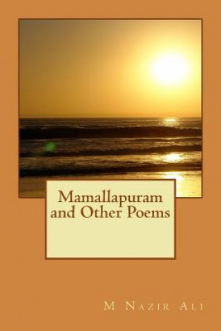 Книга Mamallapuram and Other Poems M Nazir Ali