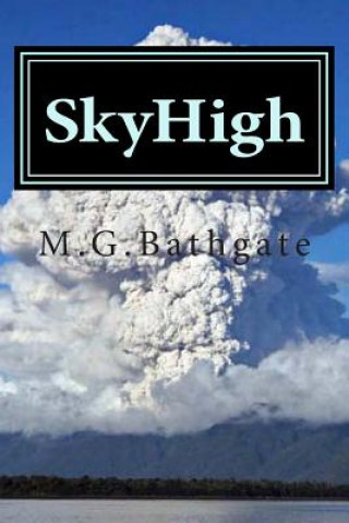 Knjiga SkyHigh M G Bathgate