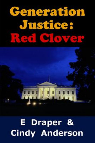Carte Generation Justice: Red Clover E Draper
