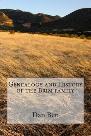 Kniha Genealogy and History of the Brim family Dan Ben