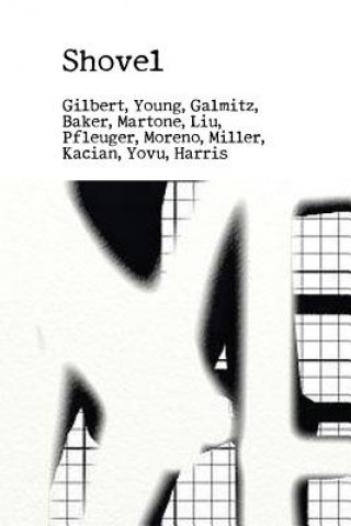 Könyv Shovel: An Anthology of Poetry Richard Gilbert
