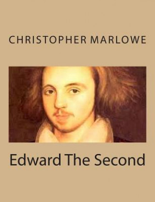 Książka Edward The Second Christopher Marlowe