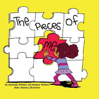 Knjiga The Pieces of Me Geovanda M Williams