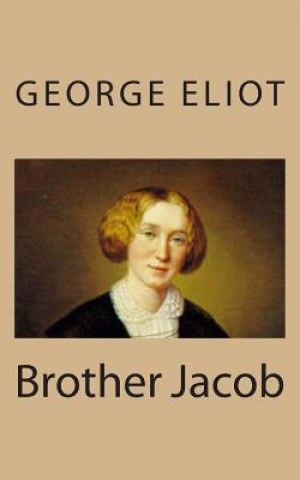 Knjiga Brother Jacob George Eliot