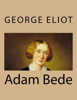 Kniha Adam Bede George Eliot