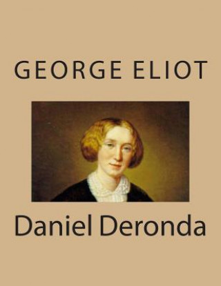 Книга Daniel Deronda George Eliot