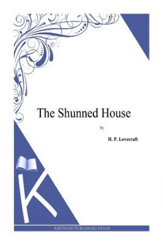 Carte The Shunned House H P Lovecraft