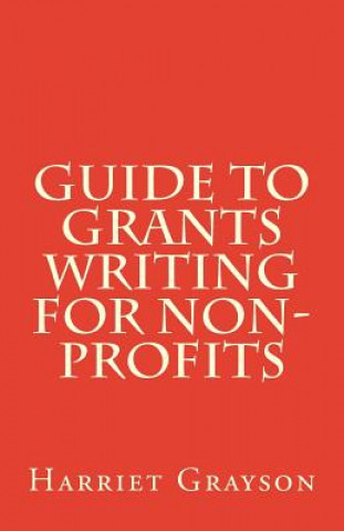 Książka Guide to Grants Writing for Non-Profits Harriet Grayson